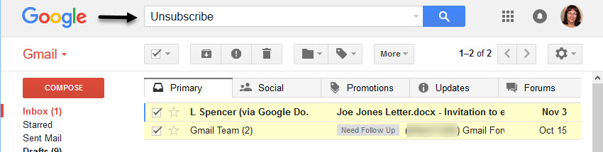 Use Gmail Search box to find unsubscribe emails