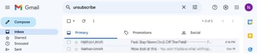 Use Gmail Search box to find unsubscribe emails