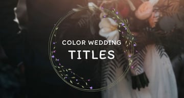 color wedding titles