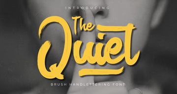 The Quiet is one of the best examples of font styles.