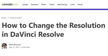 Thumbnail image of article titled How to Change the Resolution in DaVinci Resolve for DaVinci Resolve tutorial.