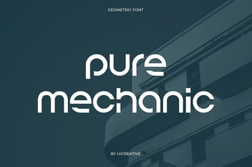 Pure Mechanic typeface, Bauhaus-style geometric font with clean lines