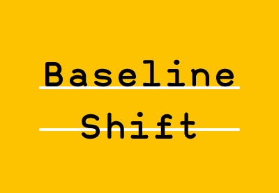 How to Change the Baseline Shift in Illustrator