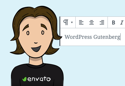 WordPress Gutenberg Editor: Quick Start Tutorial