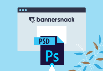 Cómo editar archivos PSD en línea con Bannersnack