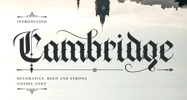 Cambridge: Bold Decorative Gothic Font