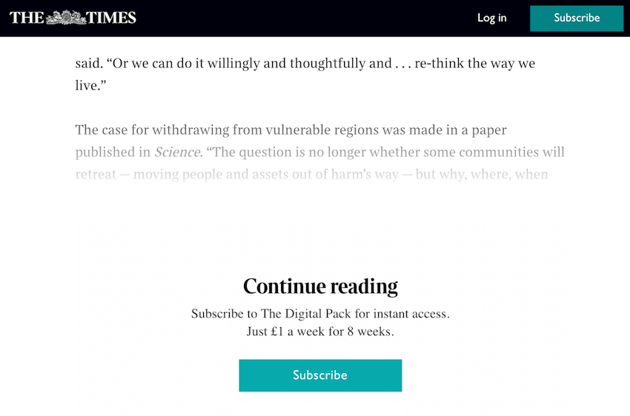 You can find paywalls on many websites that offer paid content 