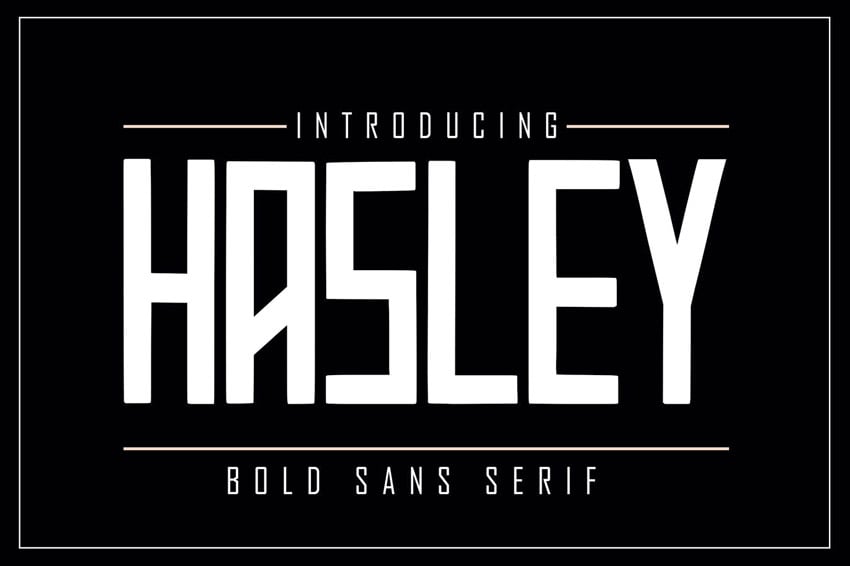 HASLEY Bold Sans Serif