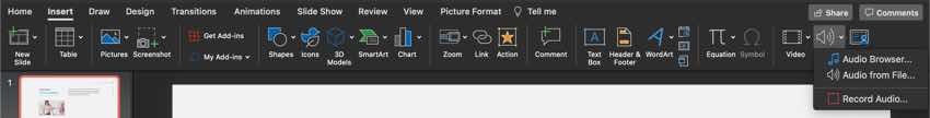 Go to Insert > Audio > Audio on my PC option to browse for and choose an audio file to add.